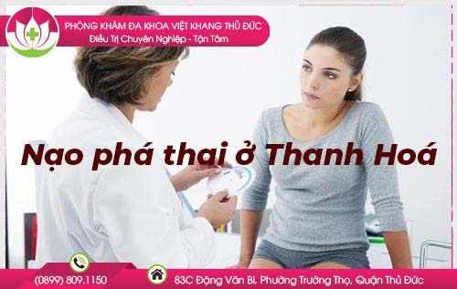Top địa chỉ nạo phá thai ở Thanh Hoá uy tín chất lượng nhất