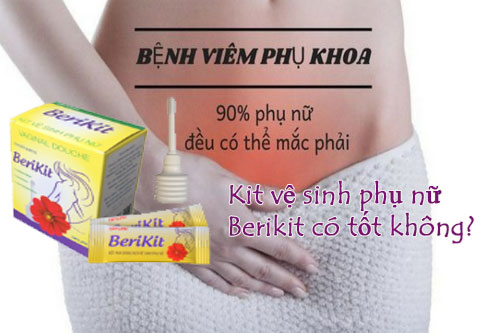 Kit vệ sinh phụ nữ Berikit có tốt không? Review cách dùng thụt rửa âm đạo?